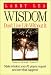 http://www.amazon.com/Wisdom-Dont-Live-Life-Without-It