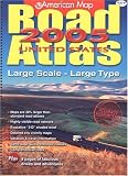 American Map Road Atlas 2005 United States: Large Scale Large Type (American Map Road Atlas)