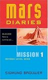Mars Diaries: Mission 1