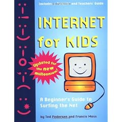 Internet for Kids : A Beginner's Guide to Surfing the Net