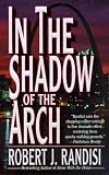 In the Shadow of the Arch (Joe Keough Mysteries (Paperback))