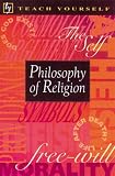 Teach Yourself Philosophy of Religion (Teach Yourself)