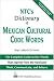 Search : NTC's Dictionary of Mexican Cultural Code Words : The Complete Guide to Key Words That Express How the Mexicans Think, Communicate, and Behave