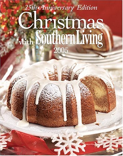 Christmas With Southern Living 2005 (Christmas With Southern Living)