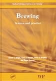 Brewing: Science and Practice (Woodhead Publishing in Food Science and Technology)