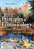 Principles of Ecotoxicology, Third Edition