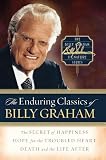 The Enduring Classics of Billy Graham (Billy Graham Signature Series, 1)