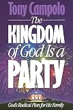 Kingdom of God Is a Party