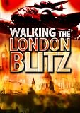 Walking the London Blitz