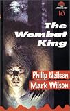 The Wombat King (After Dark 13)