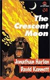 The Crescent Moon (After Dark 31)