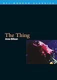 The Thing (Bfi Modern Classics)