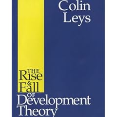 The Rise and Fall of Development Theory (Taschenbuch)