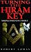 Turning the hiram key