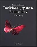 Beginner's Guide to Traditional Japanese Embroidery (Needlecraft)