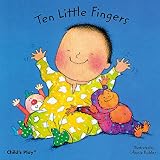 Ten Little Fingers (Board Books for Babies)