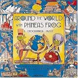 Around the World with Phineas Frog