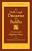 The Middle Length Sayings: Majjhima-Nikaya: New Translation (Teachings of the Buddha)