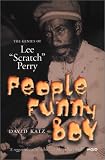 People Funny Boy: The Genius of Lee "Scratch" Perry