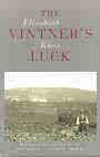 THE VINTNER'S LUCK: A NOVEL.