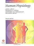 Lecture Notes on Human Physiology (Lecture Notes Series (Blackwell Scientific Publications))