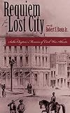 Requiem for a Lost City: A Memoir of Civil War Atlanta and the Old South (Civil War Georgia)