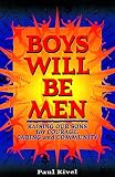 Boys Will Be Men
