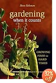 Gardening When It Counts: Growing Food in Hard Times (Mother Earth News Wiser Living Series)