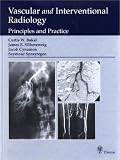 Vascular and Interventional Radiology: Principles and Practice