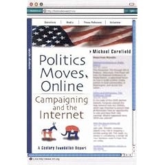book Politics Moves Online: Campaigning and the Internet