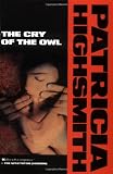 The Cry of the Owl (Highsmith, Patricia)