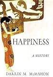 Happiness: A History