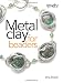 Irena Miech:Metal Clay for Beaders