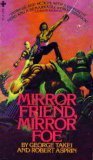 Mirror friend, mirror foe