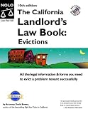 The California Landlords Law Book:: Evictions (California Landlords Law Book Vol 2 :  Evictions)