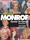 Marilyn Monroe: Cover to Cover By Clark Kidder