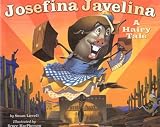Josefina Javelina: A Hairy Tale