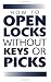 How To Open Locks Without Keys Or Picks (Locksmithing)