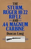 Sturm, Ruger 10/22 Rifle and .44 Magnum Carbine