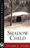 Shadow Child (Hardscrabble Books)