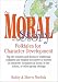 Bobby Norfolk: The Moral of the Story: Folktales for Character Development