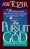 The Pursuit of God - A. W. Tozer