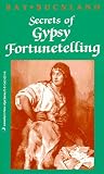 Secrets Of Gypsy Fortunetelling (Llewellyn's New Age Series)
