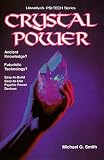 Crystal Power (Llewellyn's Psi-Tech)
