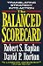The Balanced Scorecard: Translating Strategy into Action