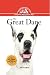 Great Dane: An Owner's Guide to a Happy Healthy Pet by Jill Swedlow