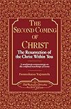 The Second Coming of Christ: The Resurrection of the Christ Within You (2 Volume Set)