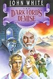 The Dark Lord's Demise: The Archives of Antropos (The Archives of Anthropos)