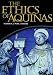 The Ethics of Aquinas (Moral Traditions Series)