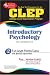 CLEP Introductory Psychology (REA) - The Best Test Prep for the CLEP (Test Preps)